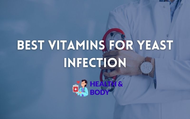 Best vitamins for yeast infection