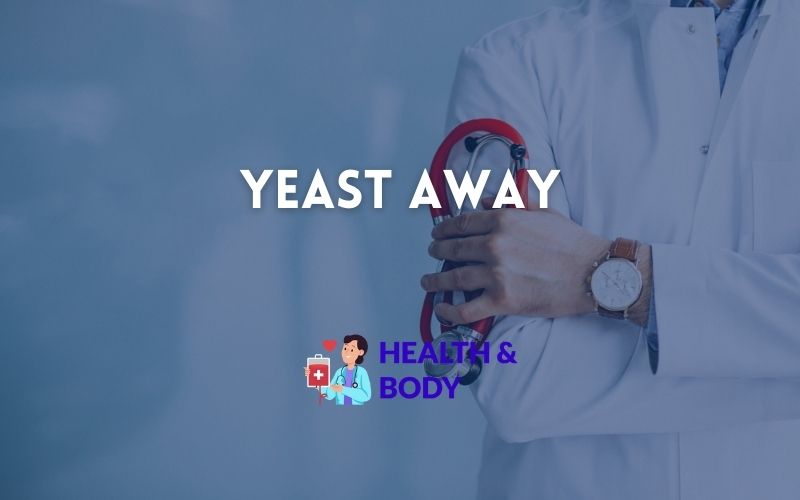 Yeast away