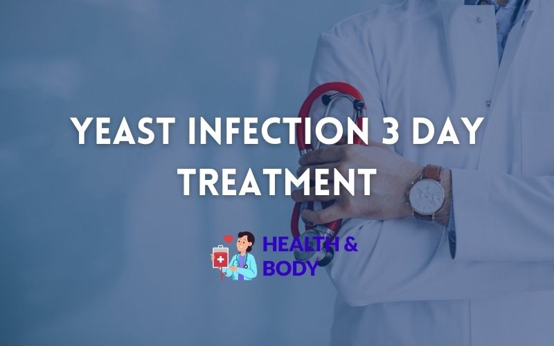Yeast infection 3 day treatment